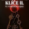 ZATRACENÉ KLÍČE II. - VE VEŘEJNÉM ZÁJMU zatracenéklíče