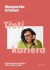 Třetí kariéra-Začínáme po padesátce: velký holky na tahu A101B0N0014781 Treti 2d (1)
