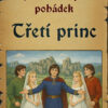 S Třetím princem odhalíme Tajemství a výklad pohádek © Martin Koláček