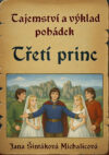 S Třetím princem odhalíme Tajemství a výklad pohádek © Martin Koláček