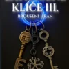 Z(A)TRACENÉ KLÍČE: BROUŠENÍ HRAN Zkliče3