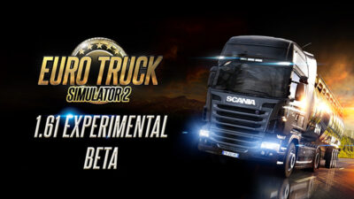 Vývojáři ETS2 a ATS spouštějí experimentální beta testování nových funkcí
