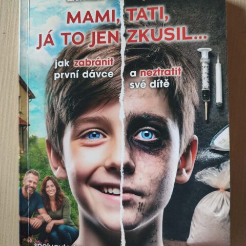 Mami, tati, já to jen zkusil.. Jak zabránit první dávce a neztratit své dítě