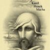 Máj – vrcholné dílo Karla Hynka Máchy