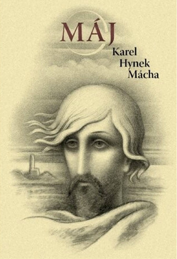 Máj – vrcholné dílo Karla Hynka Máchy