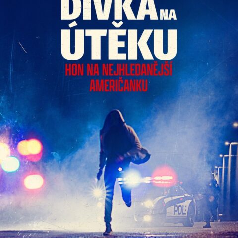 Dívka na útěku: Hon na nejhledanější Američanku