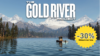 Sleva 30 % na Gold River Project po dobu 7 dní eb6823f94d6da26afe3e5b645d9cf42dabaa0036