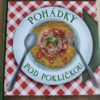 Pohádky pod pokličkou 1b8d8a7b 9db0 4802 9374 c3345fa6a298