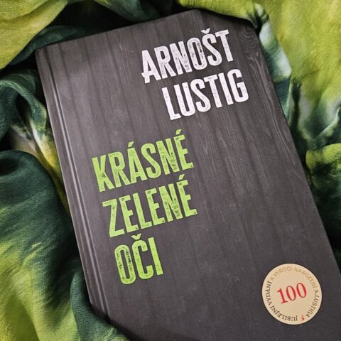 KRÁSNÉ ZELENÉ OČI od Arnošta Lustiga