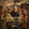 Pompeje: Město zmrazené v čase s Tomem Hiddlestonem POMPEJE