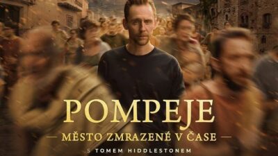 Pompeje: Město zmrazené v čase s Tomem Hiddlestonem