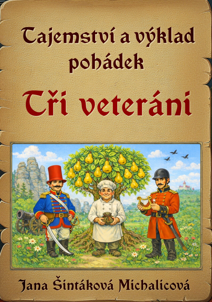 Tajemství a výklad pohádek – Tři veteráni Tajemství a výklad pohádek - Tři veteráni