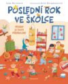 Poslední rok ve školce-příběhy ze života předškoláků a101f0f0014012 posledni rok ve skolce 2d