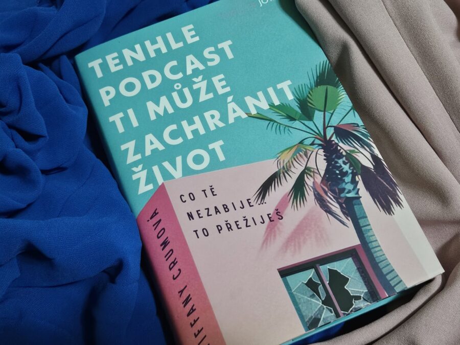 TENHLE PODCAST TI MŮŽE ZACHRÁNIT ŽIVOT. Co tě nezabije.... to přežiješ podcast