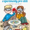 Jednoduché experimenty pro děti- v MŠ i na prvním stupni ZŠ eshop product detail