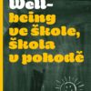 Wellbeing ve škole, škola v pohodě eshop product detail