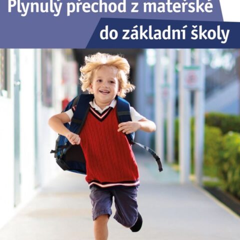 Plynulý přechod z mateřské do základní školy